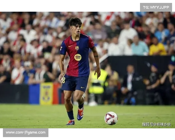 佩德里伤缺影响巴萨中场节奏，小将贝尔纳尔获成长机遇